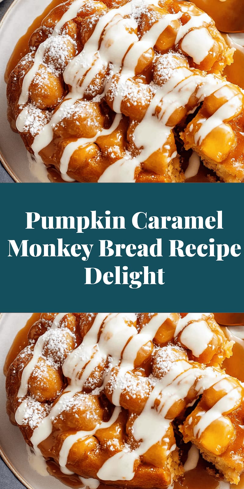Pumpkin Caramel Monkey Bread Recipe Delight