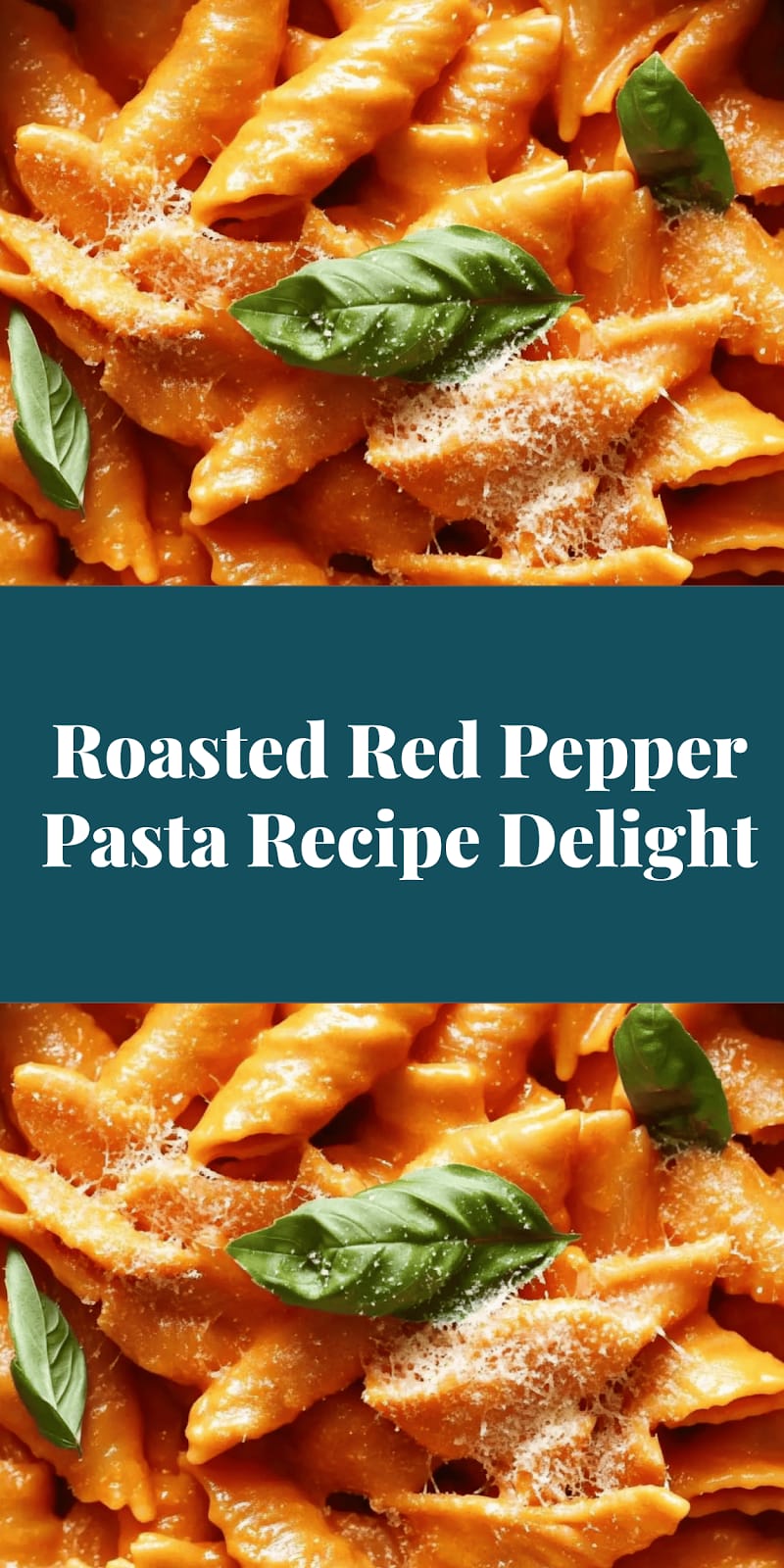Roasted Red Pepper Pasta Recipe Delight
