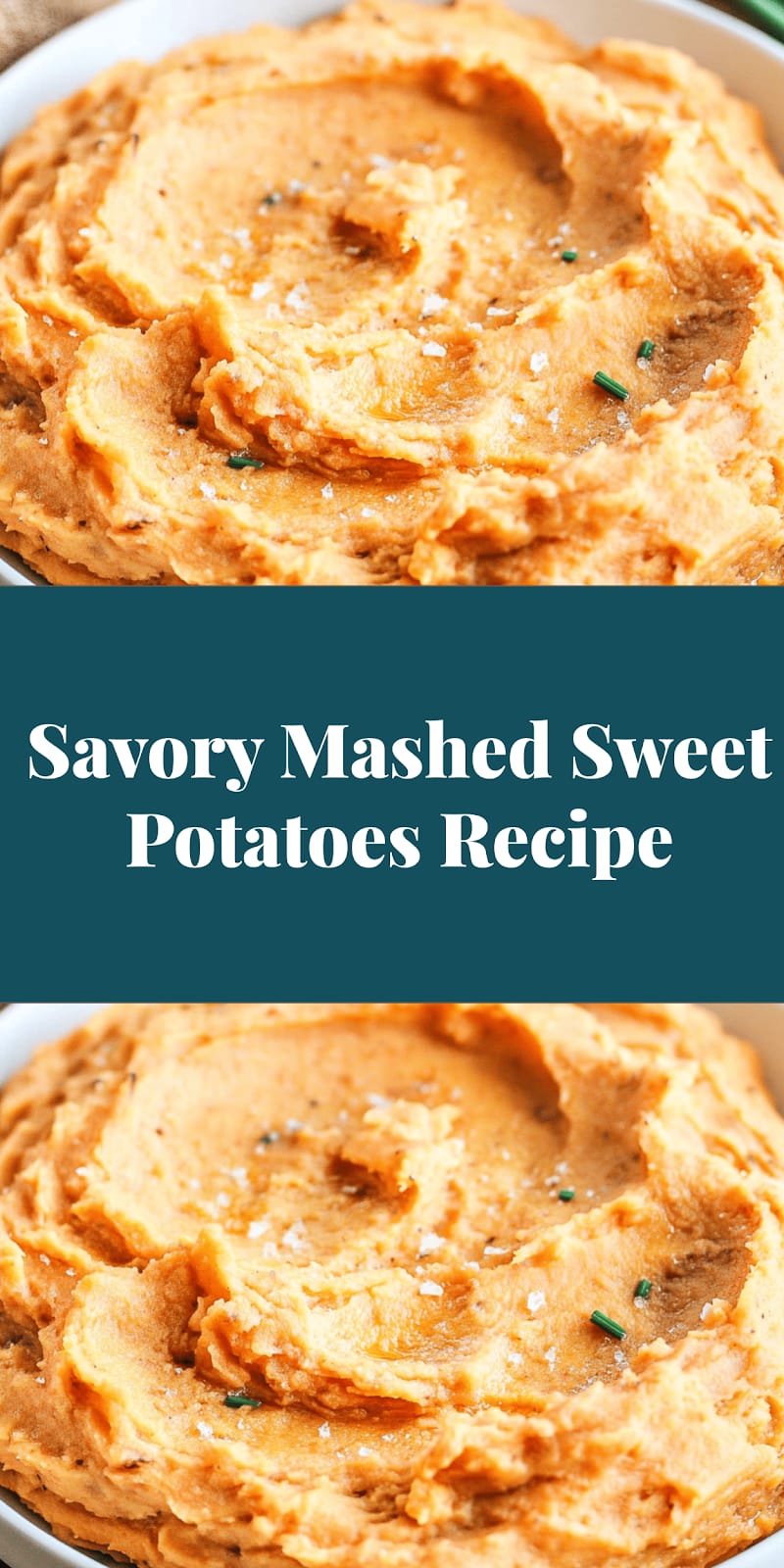 Savory Mashed Sweet Potatoes Recipe
