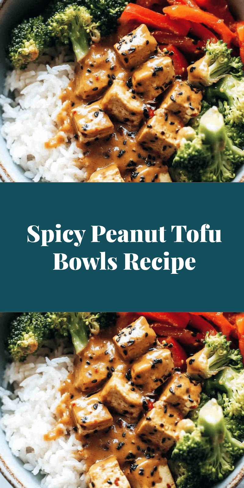 Spicy Peanut Tofu Bowls Recipe
