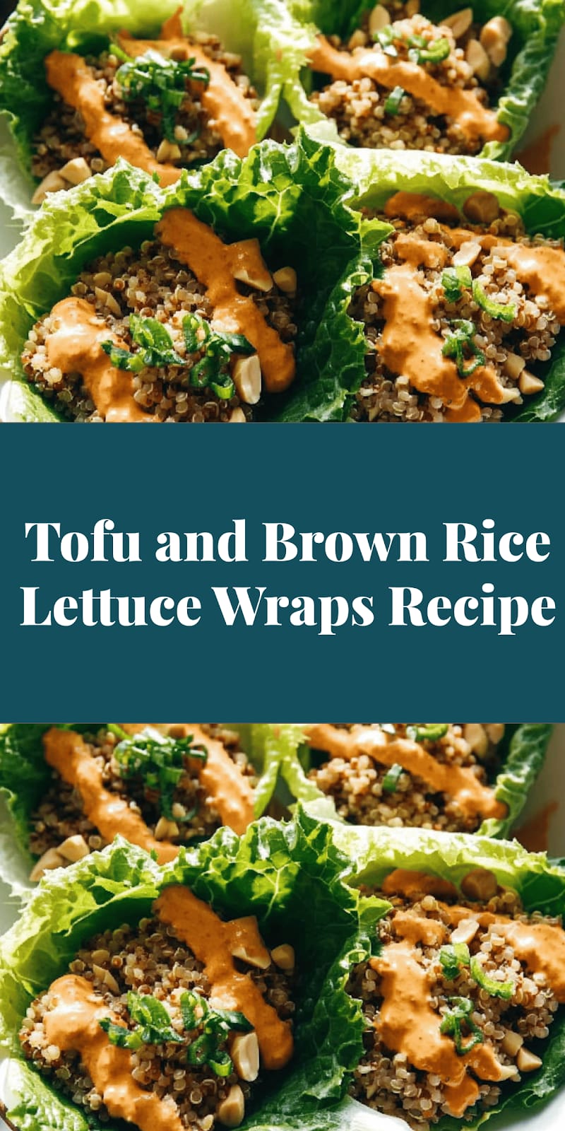 Tofu and Brown Rice Lettuce Wraps Recipe