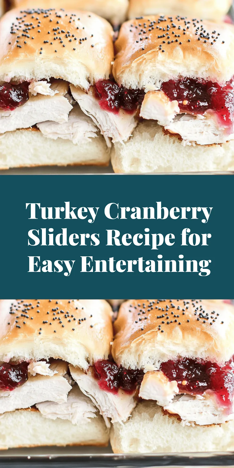 Turkey Cranberry Sliders Recipe for Easy Entertaining