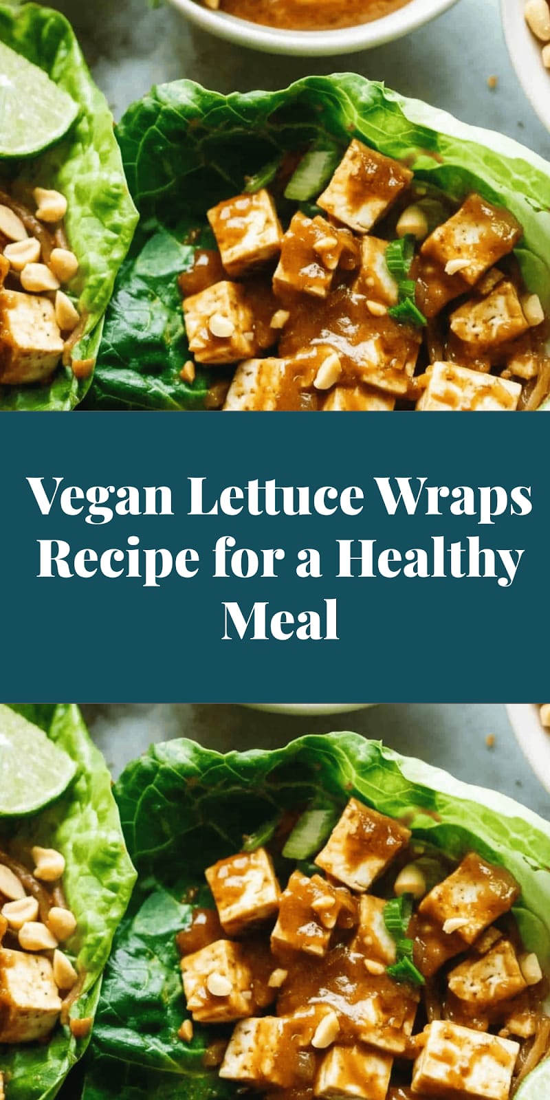 Vegan Lettuce Wraps Recipe for a Healthy Meal