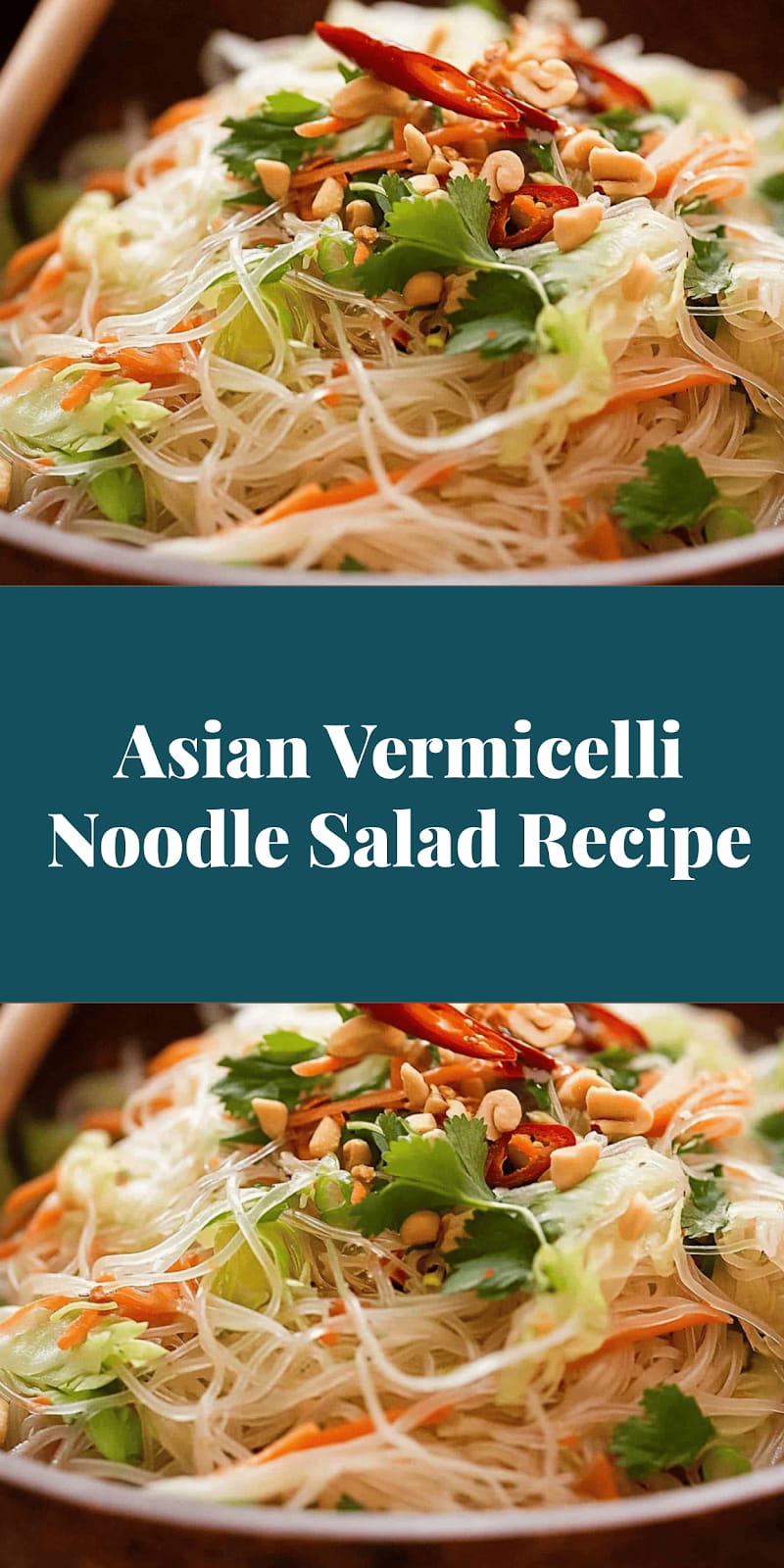 Asian Vermicelli Noodle Salad Recipe