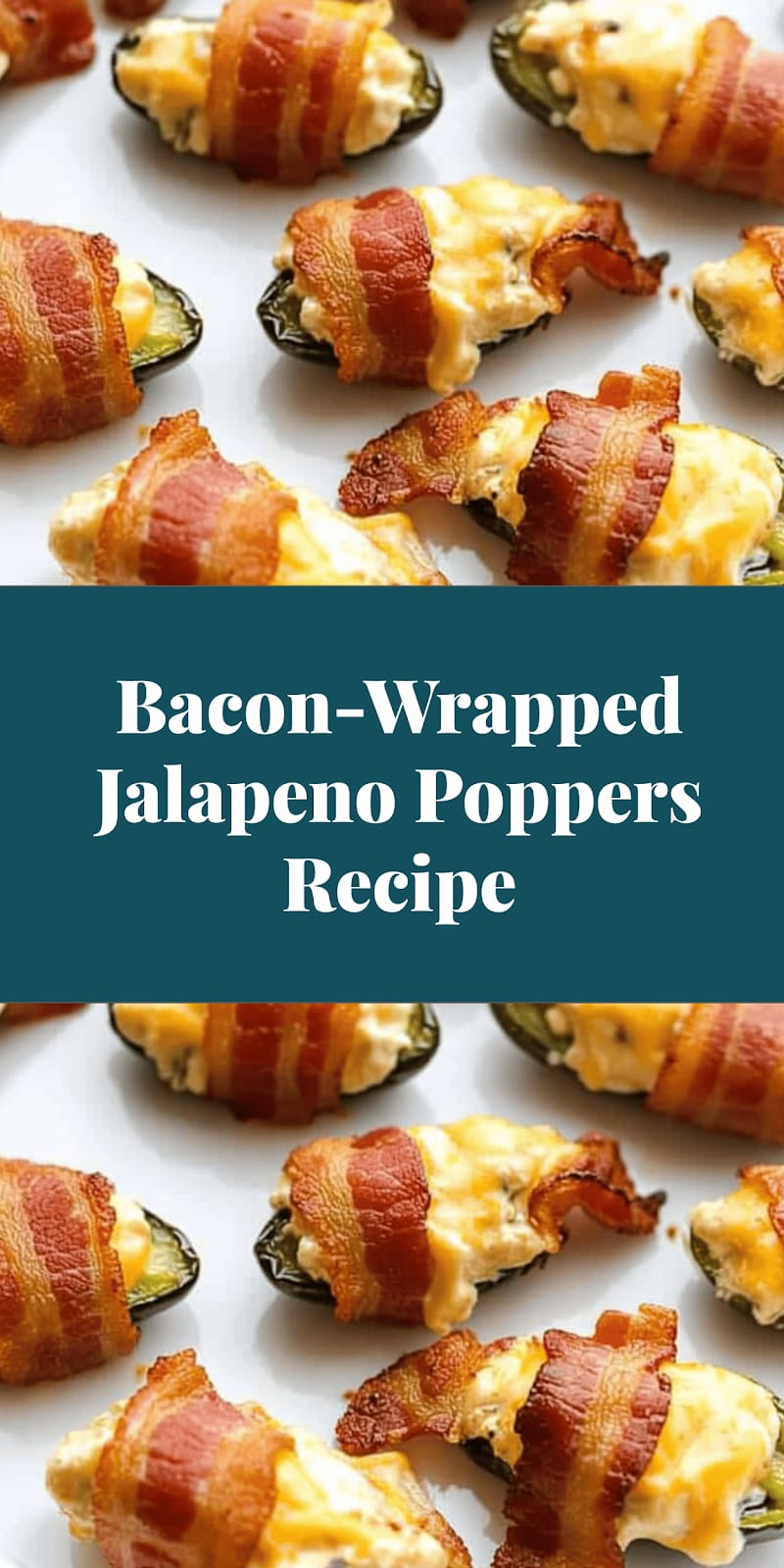 Bacon-Wrapped Jalapeno Poppers Recipe