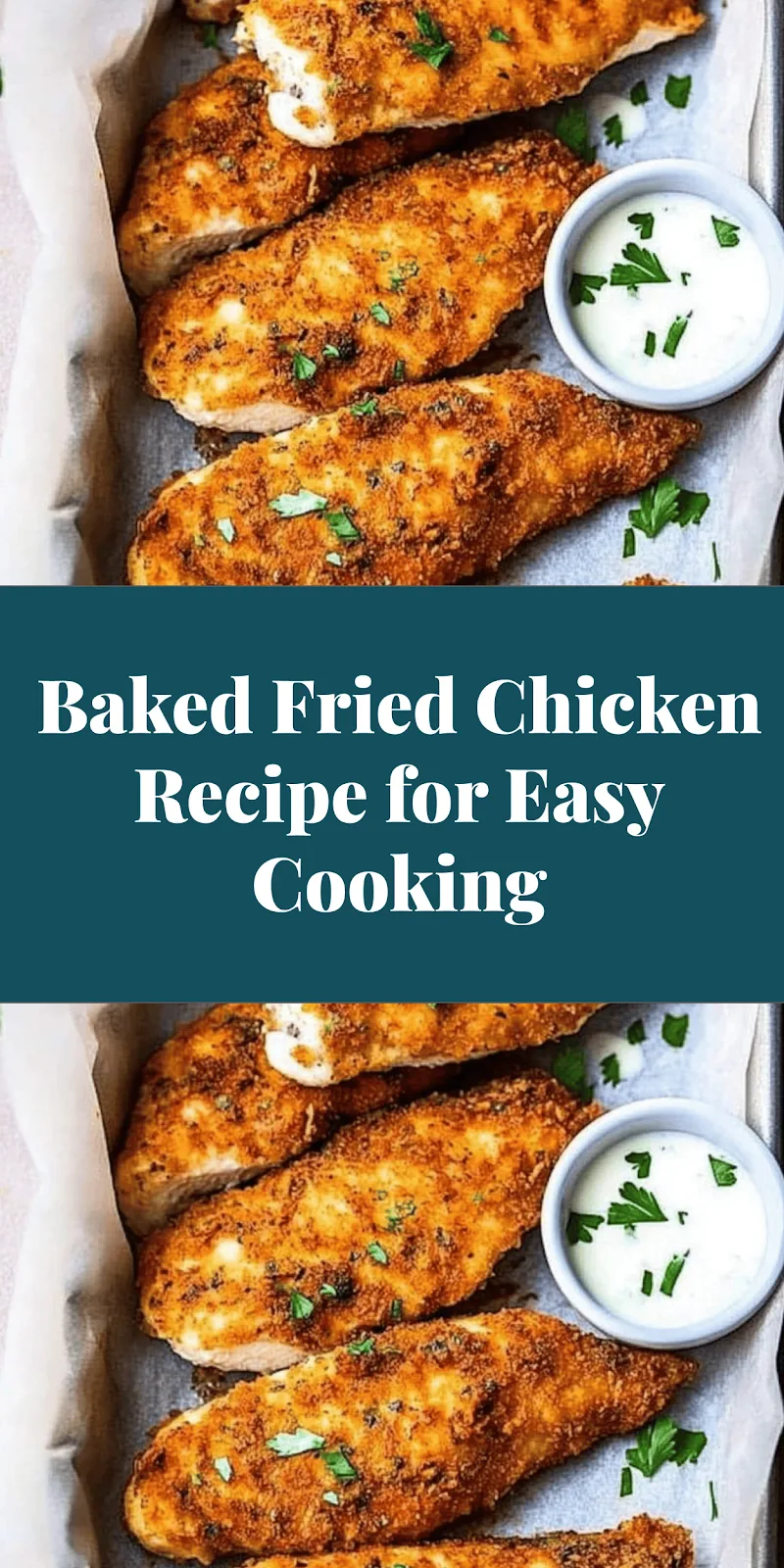 Baked Fried Chicken Recipe for Easy Cooking