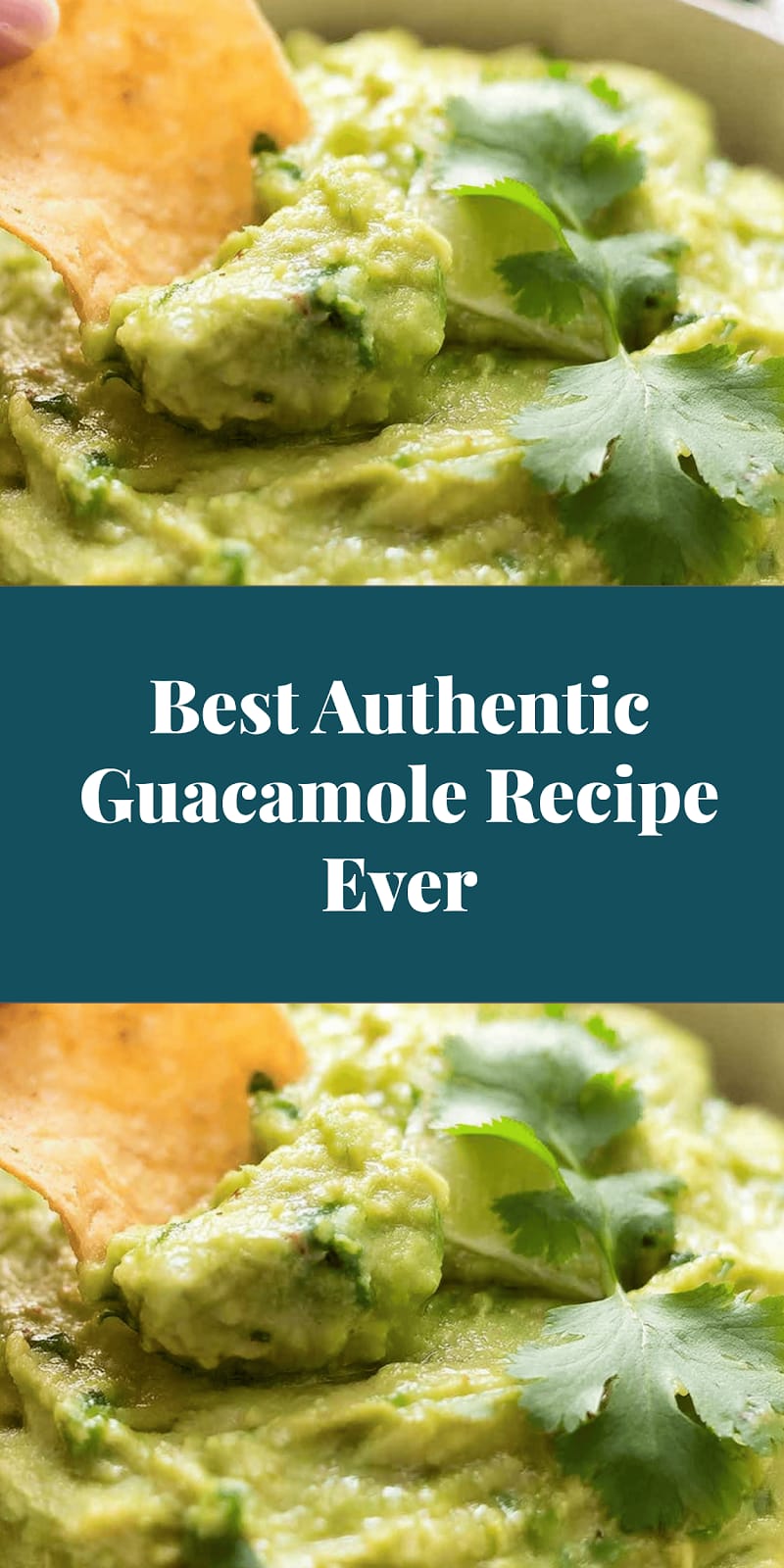 Best Authentic Guacamole Recipe Ever