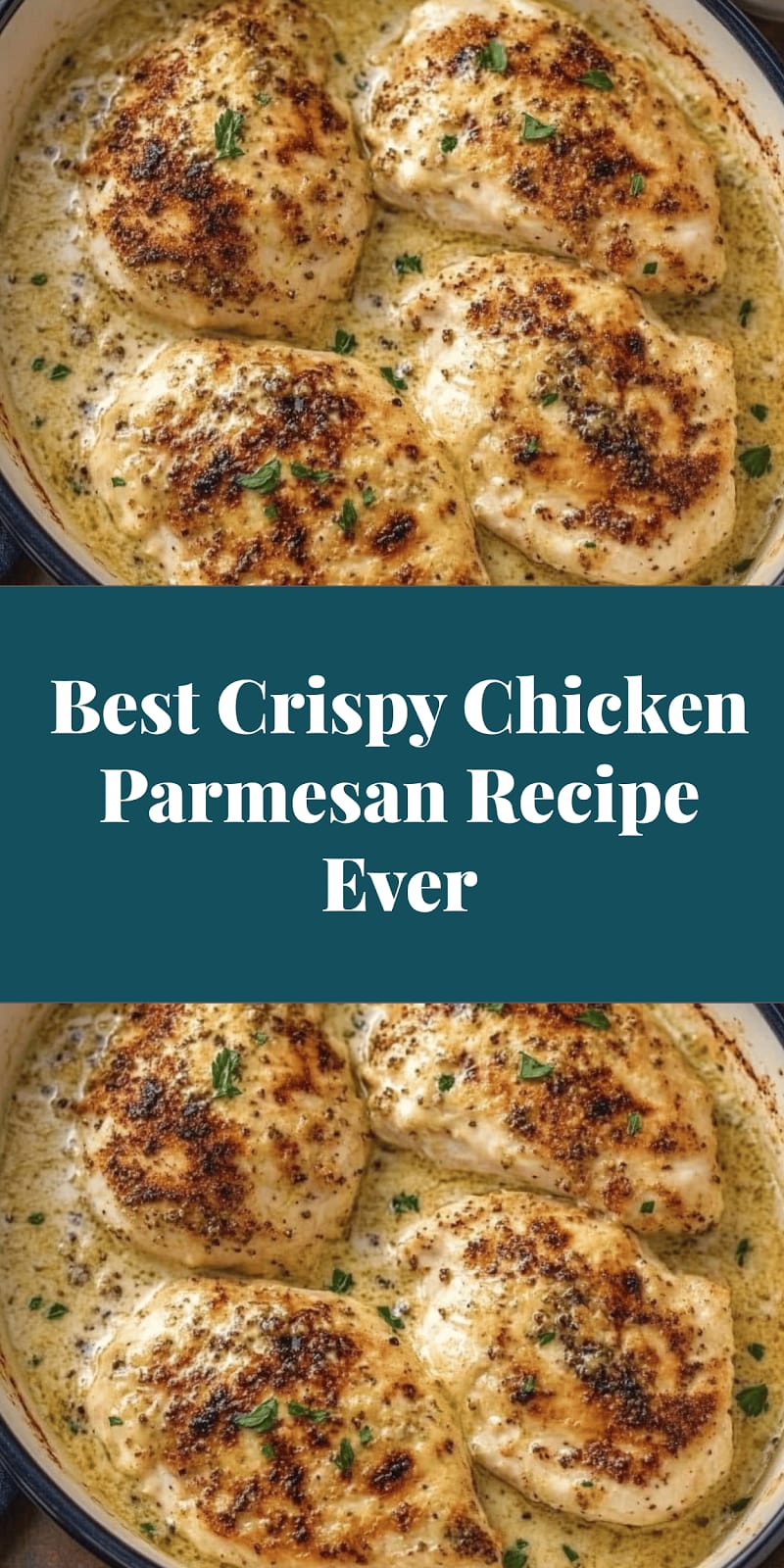 Best Crispy Chicken Parmesan Recipe Ever
