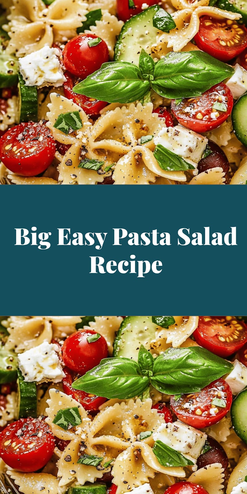 Big Easy Pasta Salad Recipe