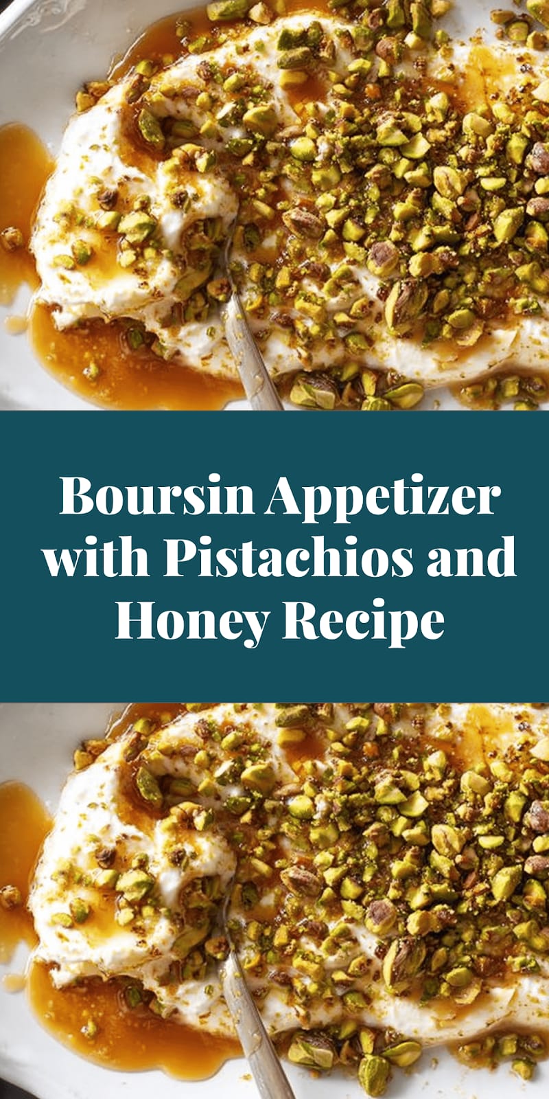 Boursin Appetizer with Pistachios and Honey Recipe