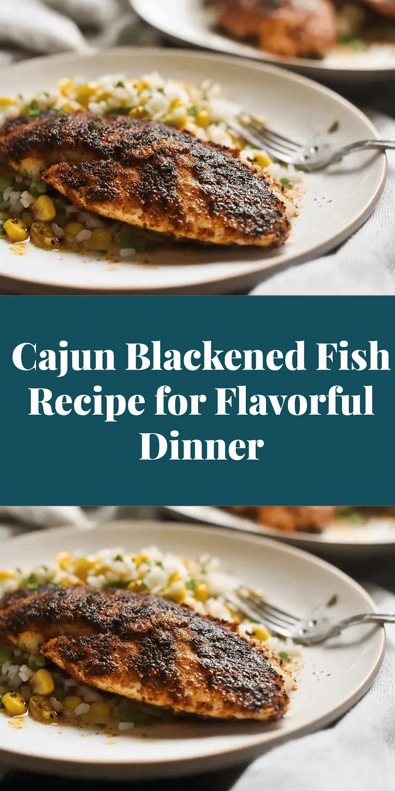 Cajun Blackened Fish Recipe for Flavorful Dinner