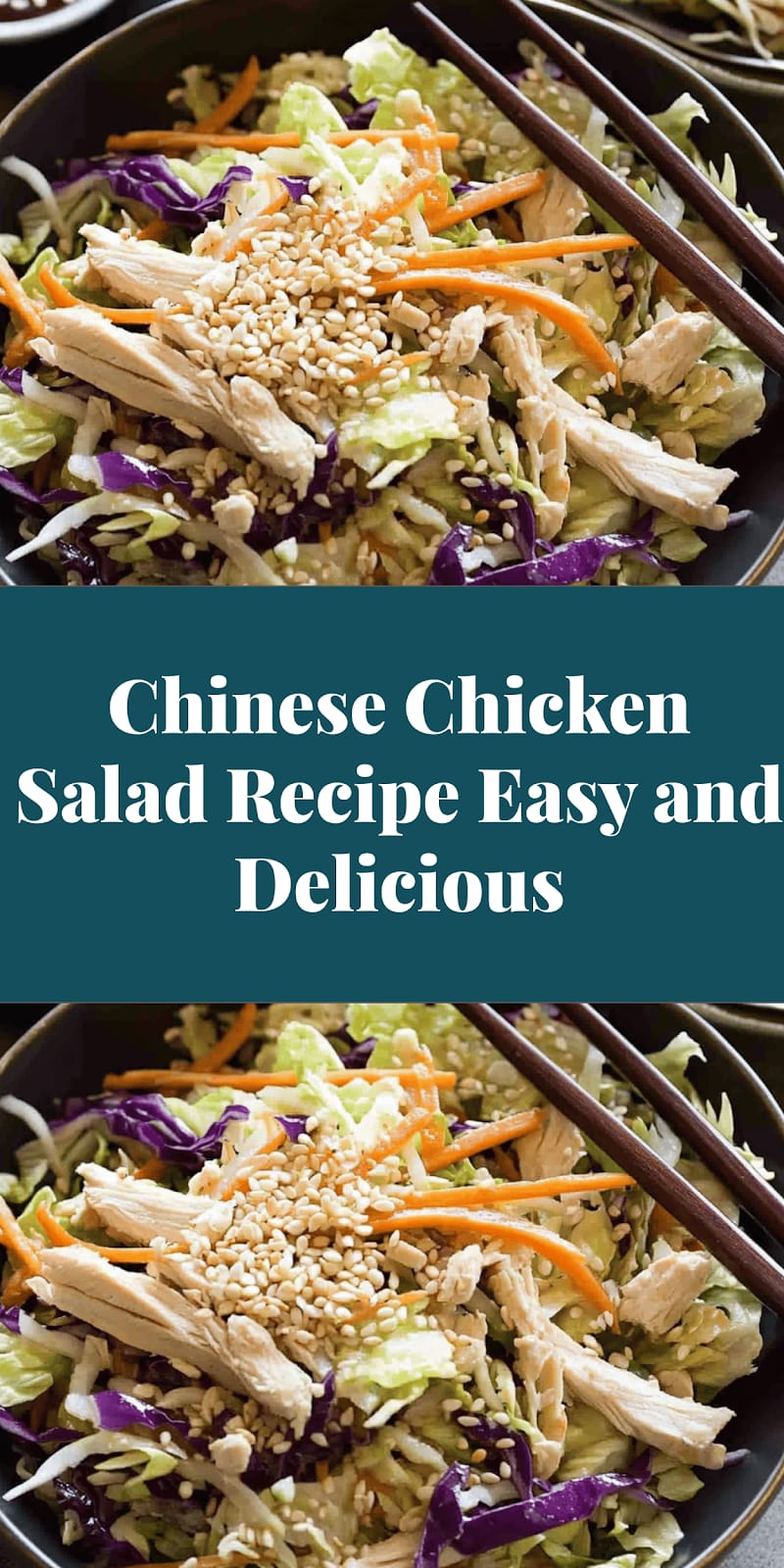 Chinese Chicken Salad Recipe Easy and Delicious