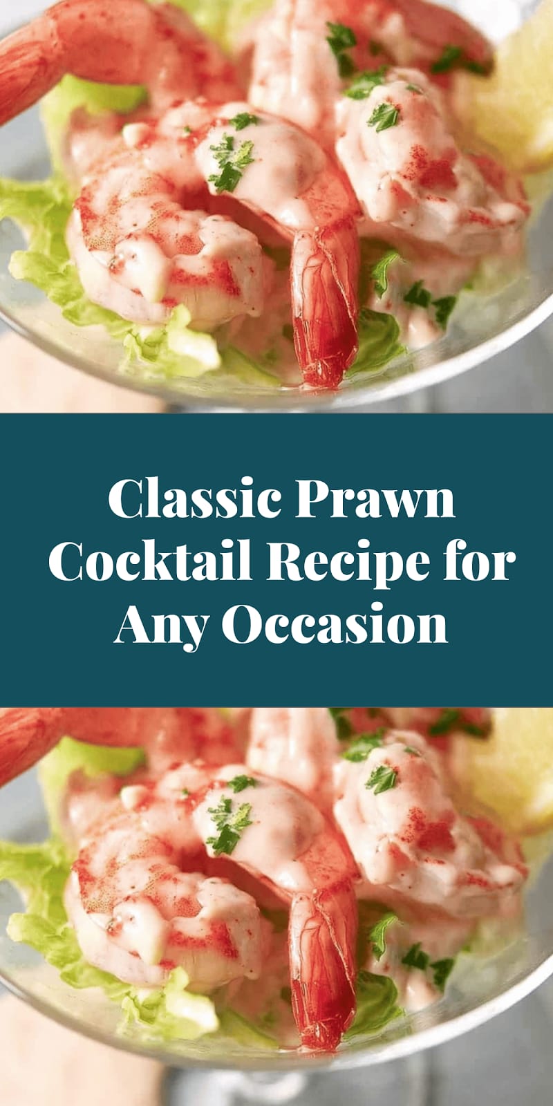 Classic Prawn Cocktail Recipe for Any Occasion