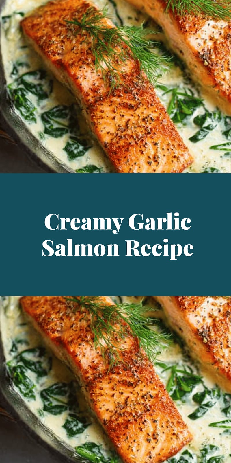 Creamy Garlic Salmon Recipe