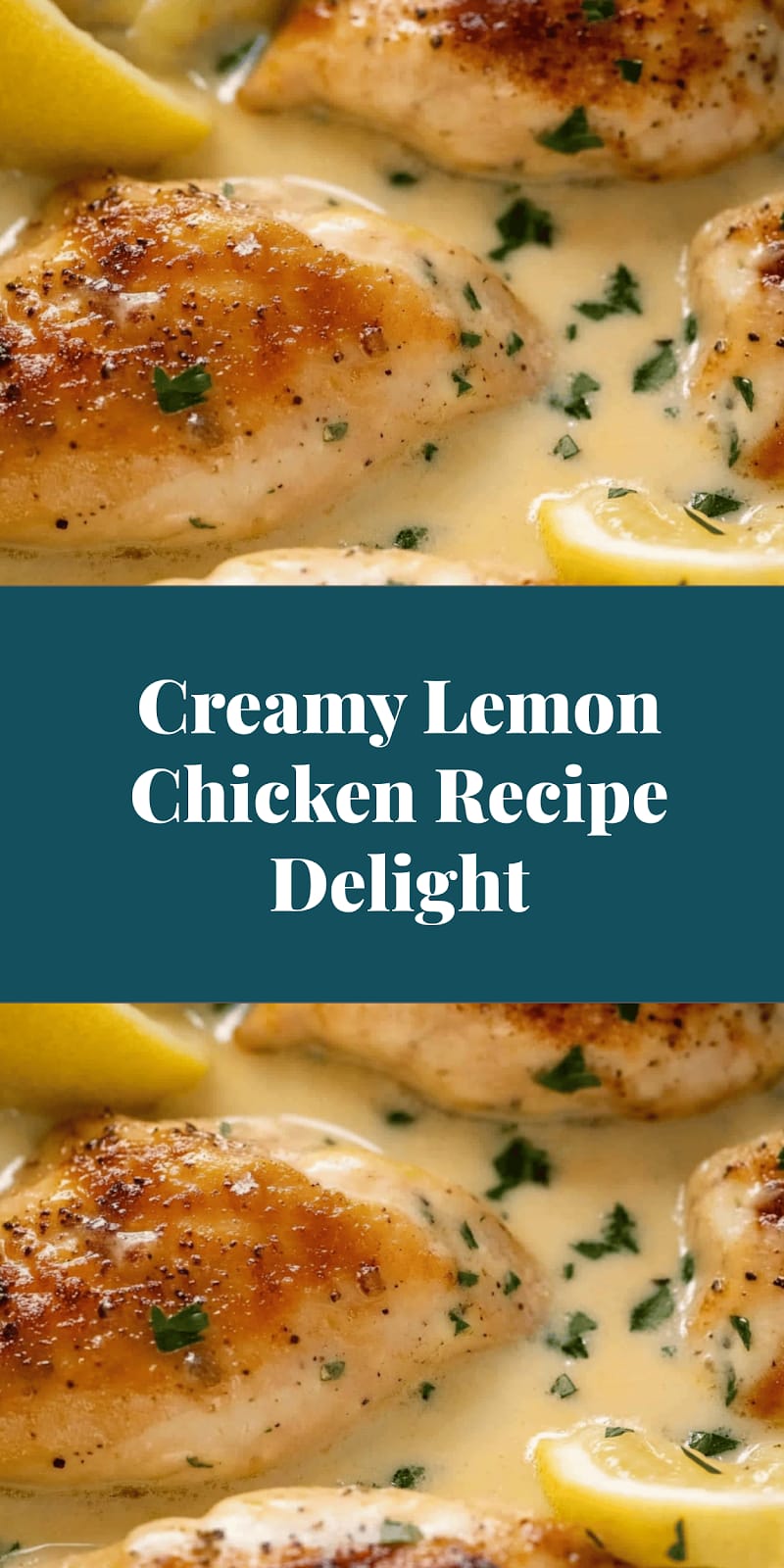 Creamy Lemon Chicken Recipe Delight
