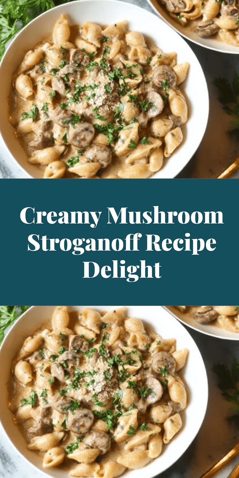 Creamy Mushroom Stroganoff Recipe Delight