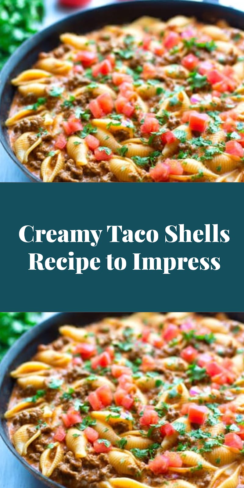 Creamy Taco Shells Recipe to Impress