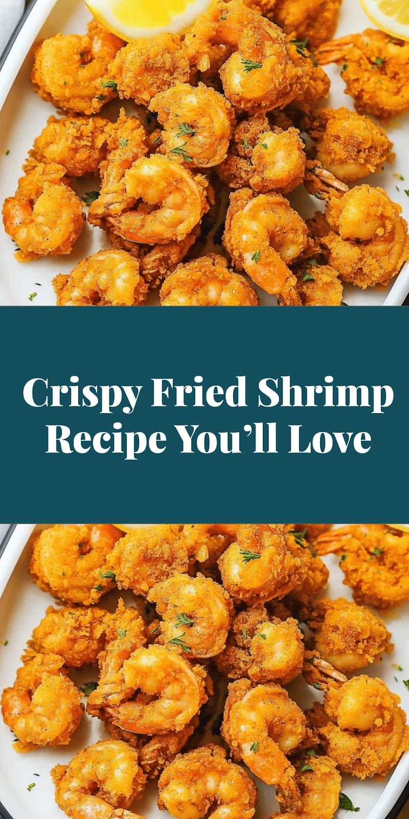 Crispy Fried Shrimp Recipe You’ll Love
