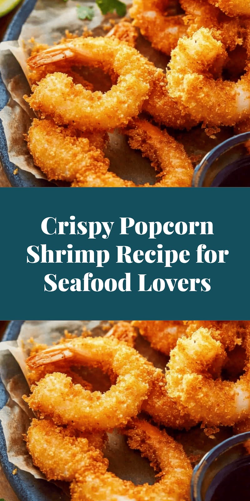 Crispy Popcorn Shrimp Recipe for Seafood Lovers