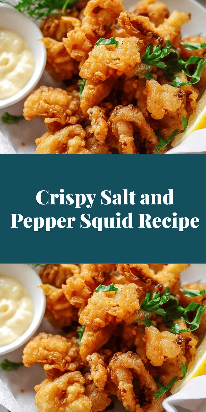 Crispy Salt and Pepper Squid Recipe