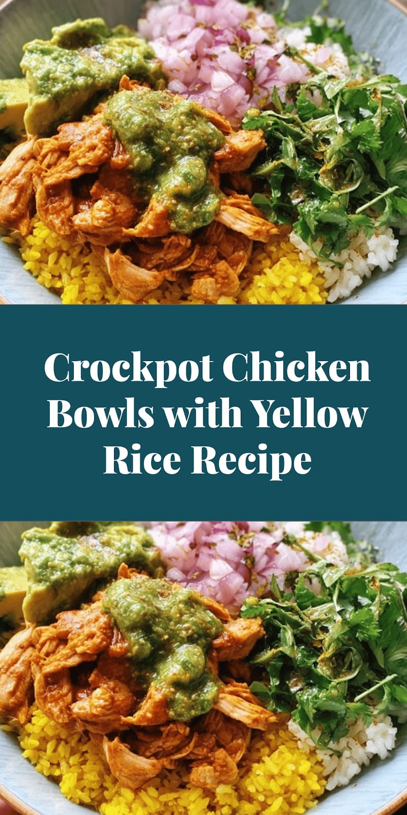 Crockpot Chicken Bowls with Yellow Rice Recipe
