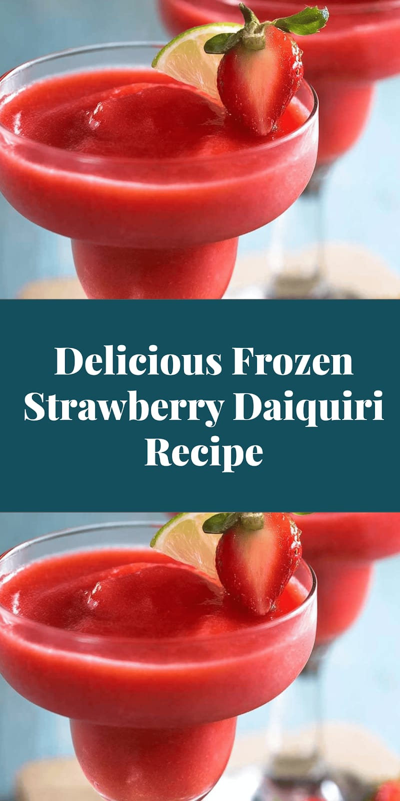 Delicious Frozen Strawberry Daiquiri Recipe