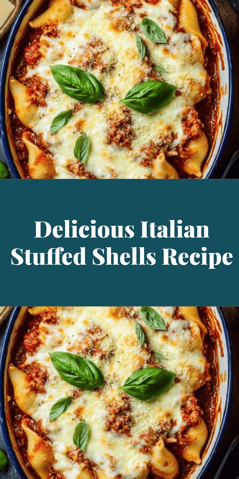 Delicious Italian Stuffed Shells Recipe