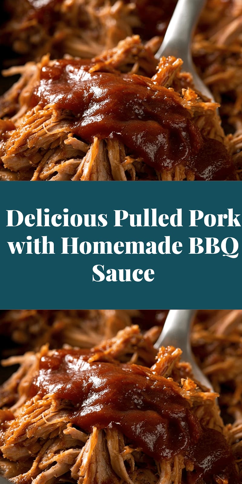 Delicious Pulled Pork with Homemade BBQ Sauce