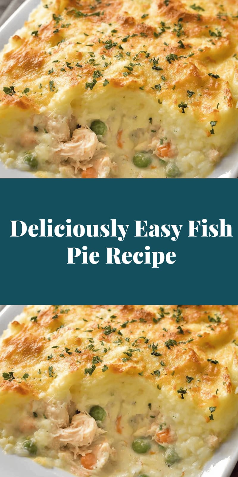 Deliciously Easy Fish Pie Recipe