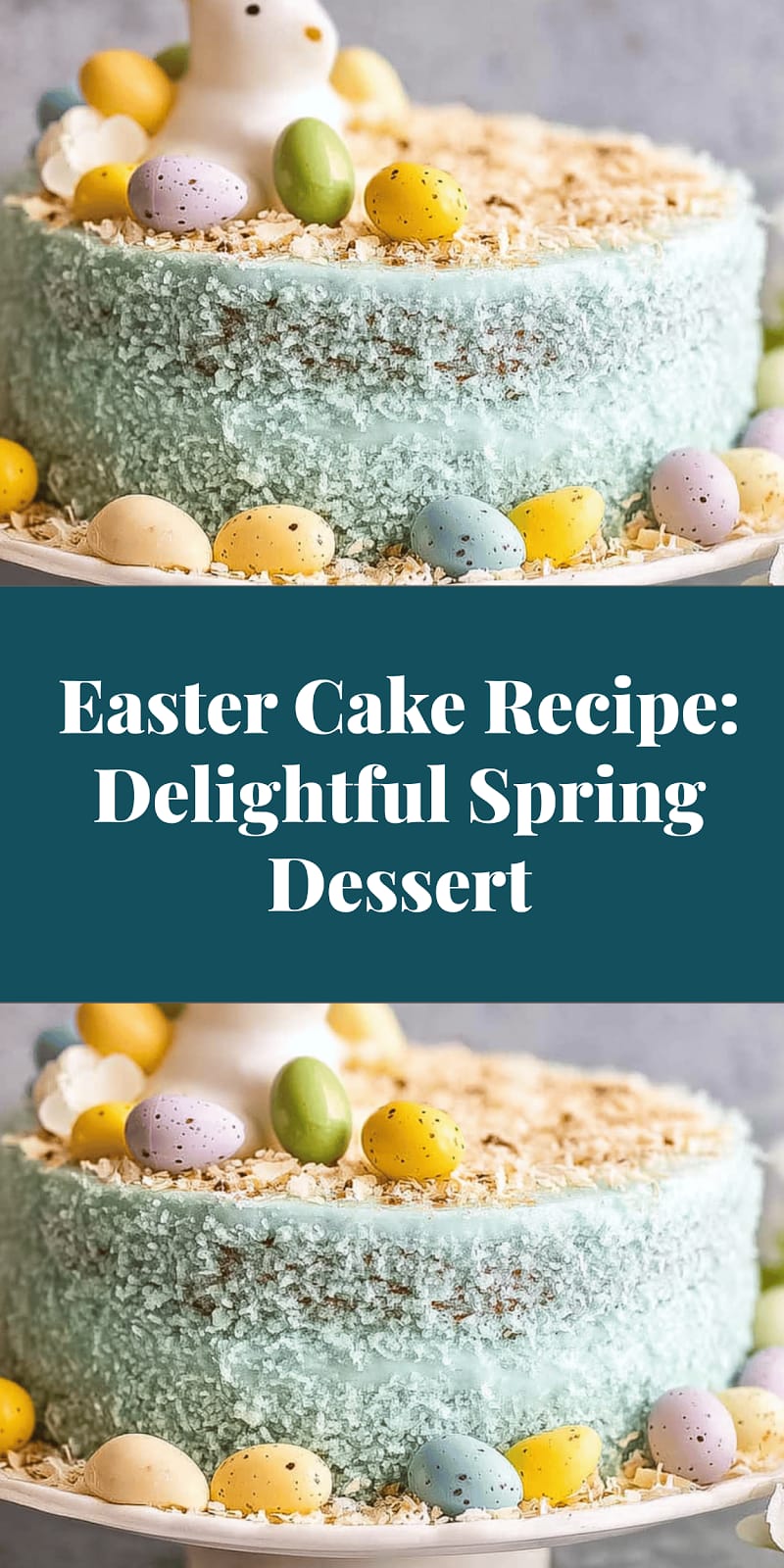 Easter Cake Recipe: Delightful Spring Dessert