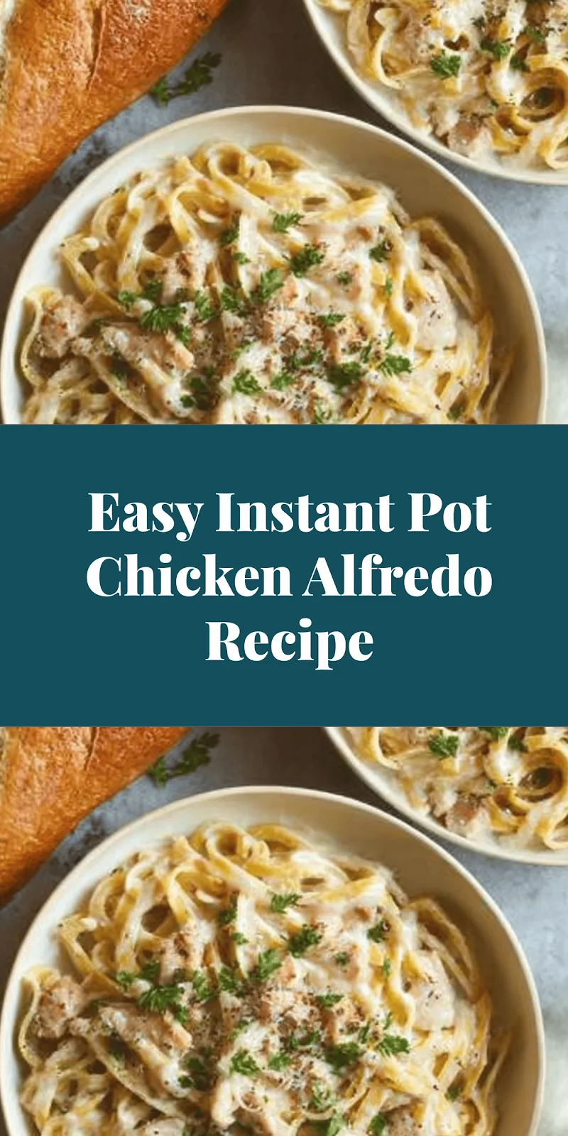 Easy Instant Pot Chicken Alfredo Recipe
