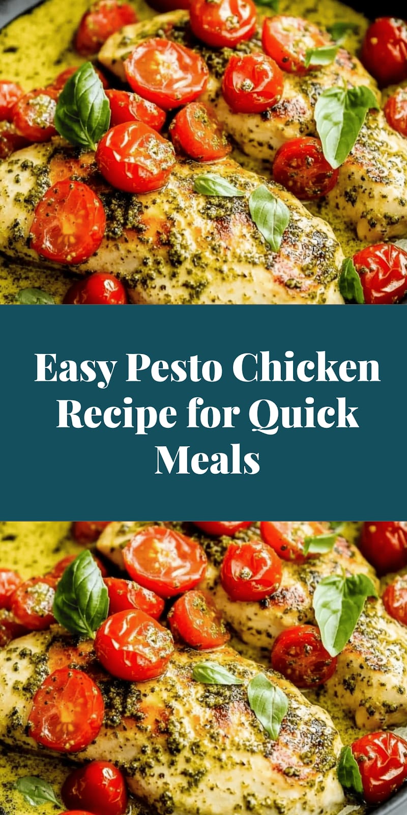 Easy Pesto Chicken Recipe for Quick Meals