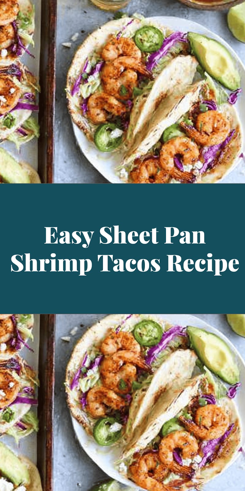 Easy Sheet Pan Shrimp Tacos Recipe