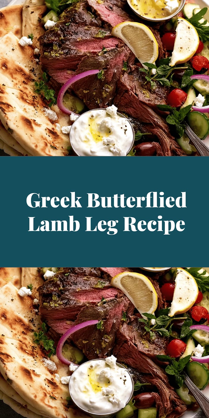 Greek Butterflied Lamb Leg Recipe
