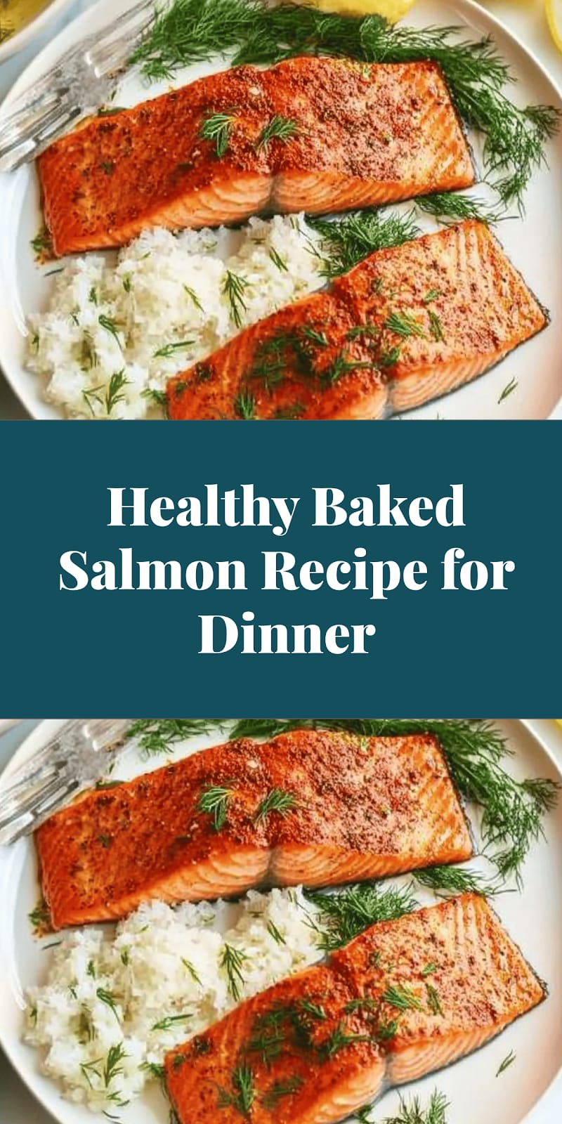 Healthy Baked Salmon Recipe for Dinner