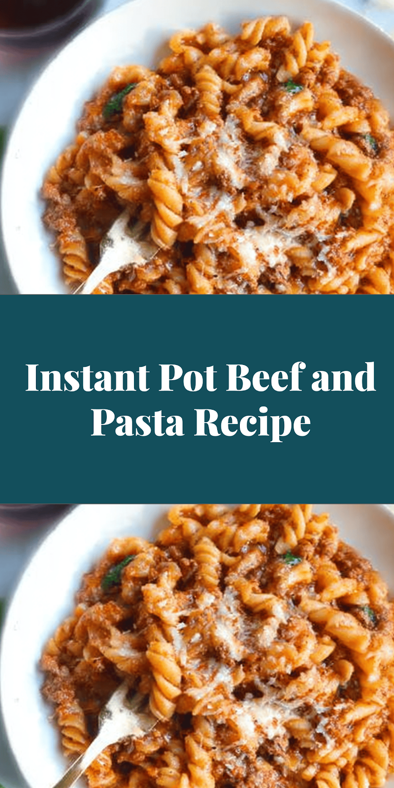 Instant Pot Beef and Pasta Recipe