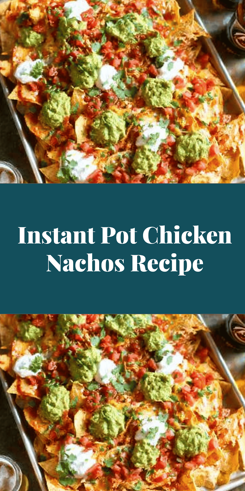 Instant Pot Chicken Nachos Recipe