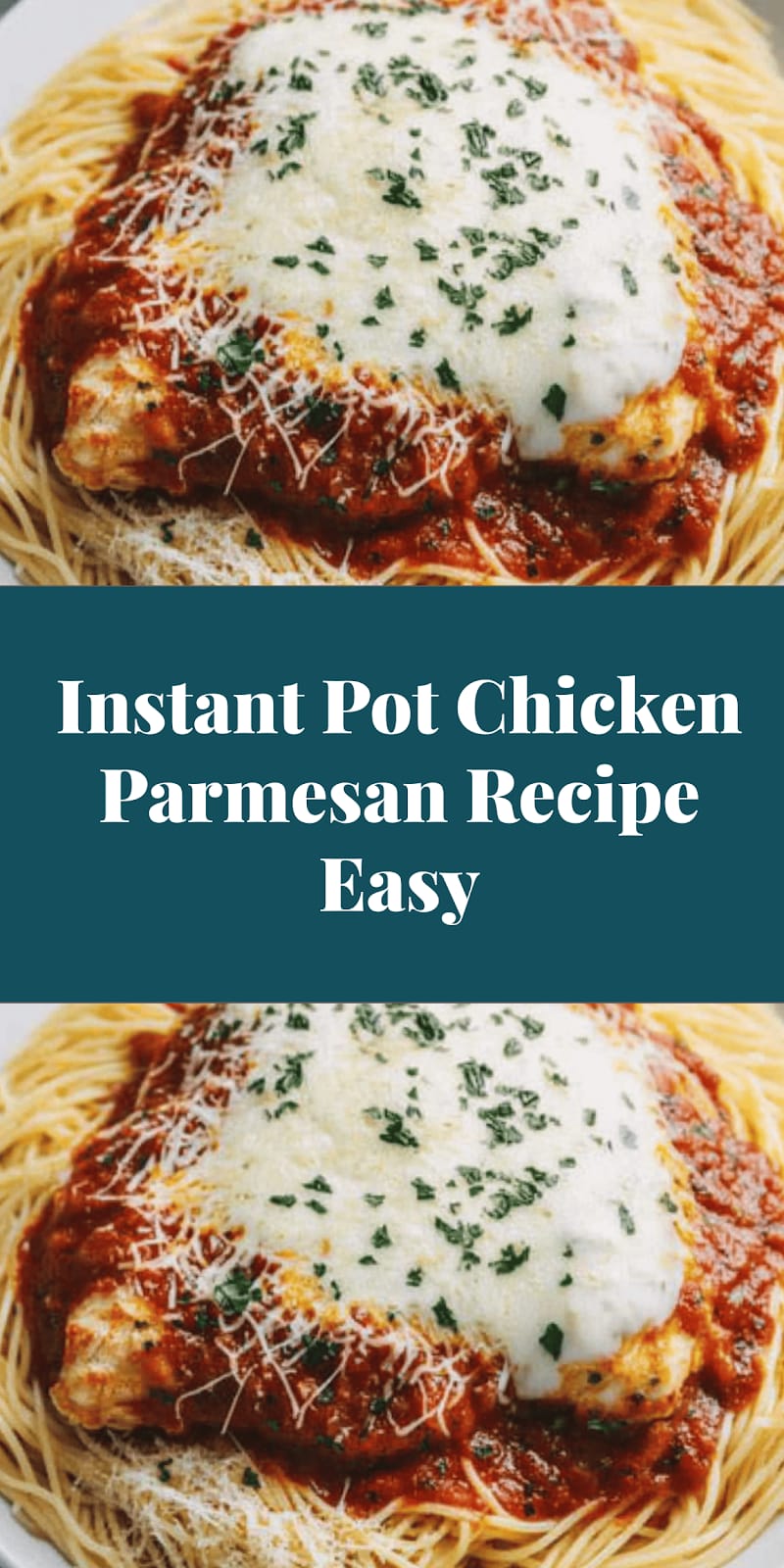 Instant Pot Chicken Parmesan Recipe Easy