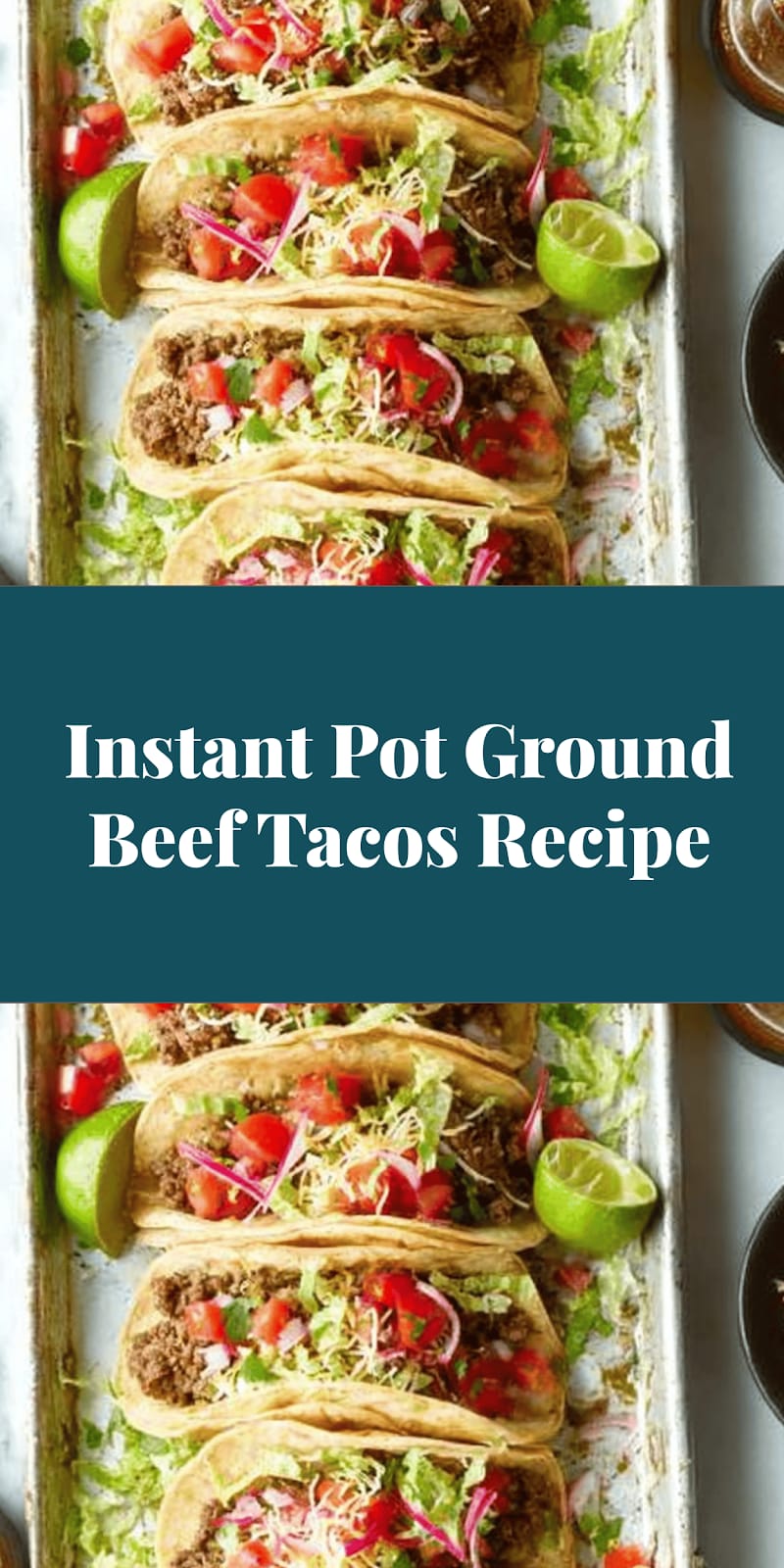 Instant Pot Ground Beef Tacos Recipe