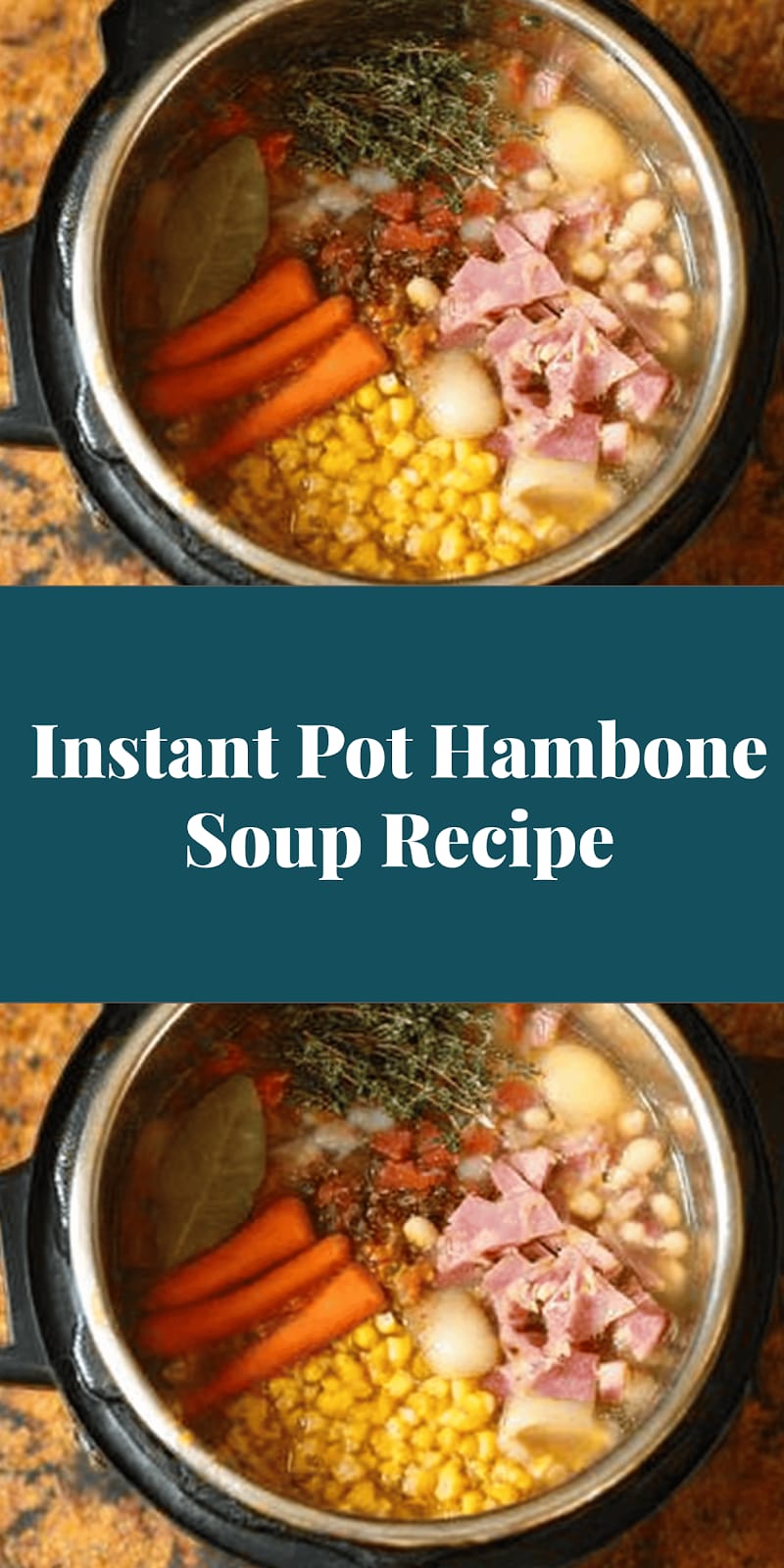 Instant Pot Hambone Soup Recipe