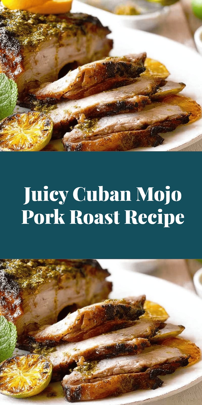 Juicy Cuban Mojo Pork Roast Recipe