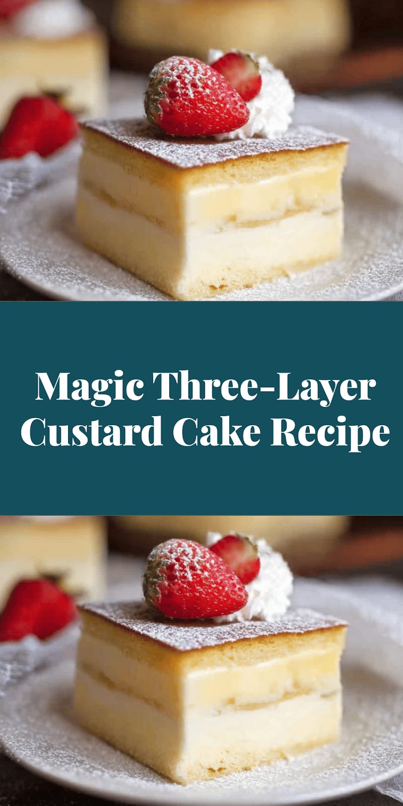 Magic Three-Layer Custard Cake Recipe