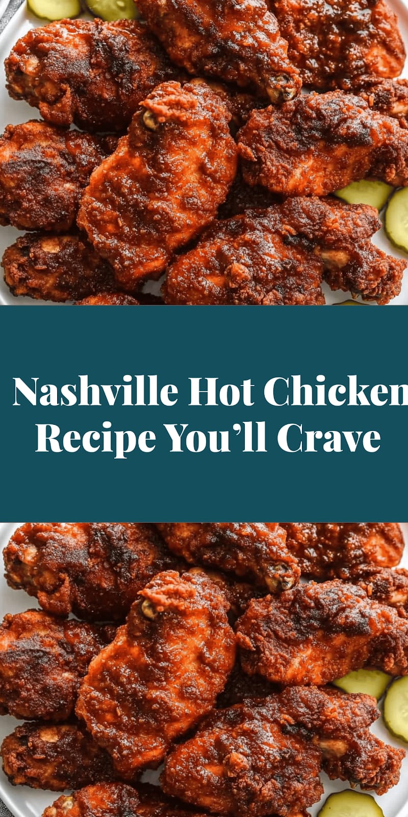 Nashville Hot Chicken Recipe You’ll Crave
