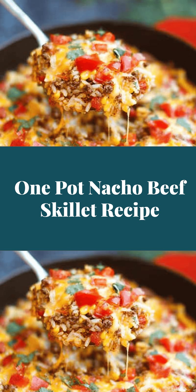One Pot Nacho Beef Skillet Recipe