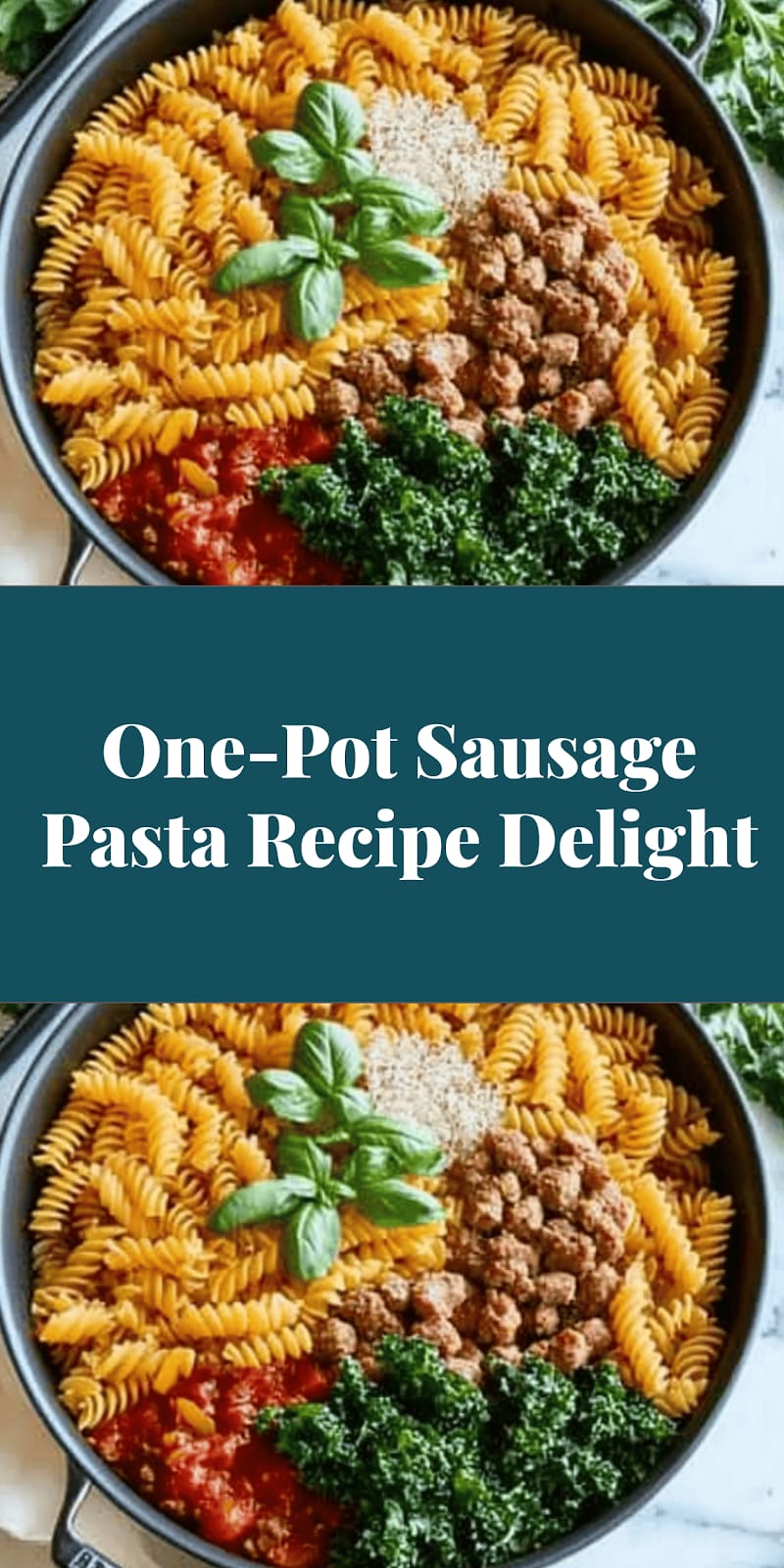 One-Pot Sausage Pasta Recipe Delight