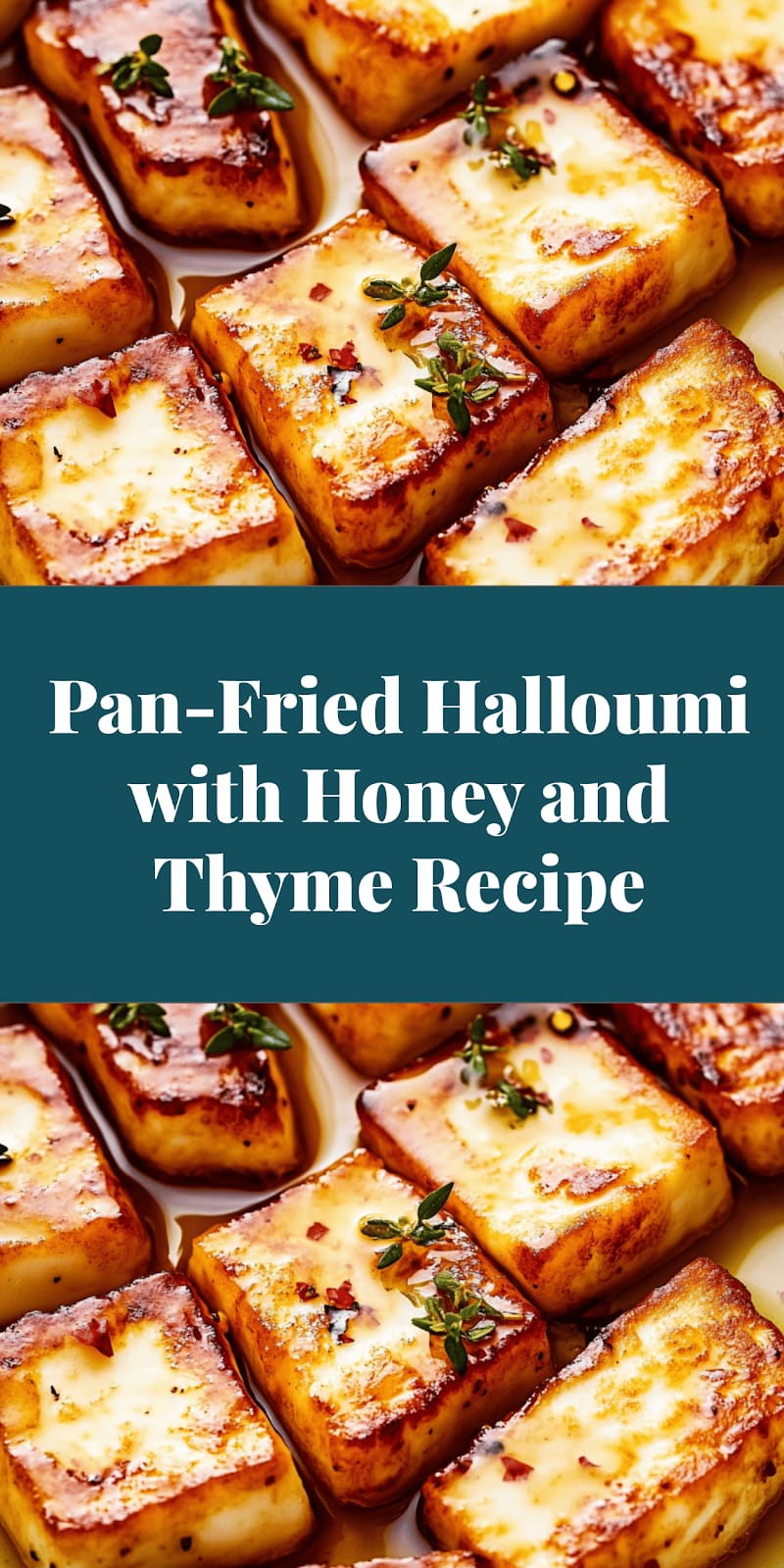 Pan-Fried Halloumi with Honey and Thyme Recipe