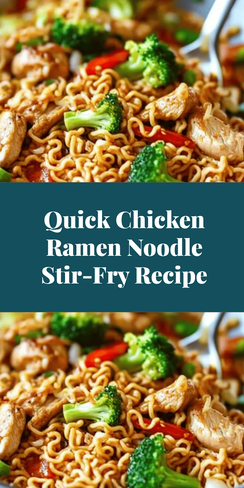 Quick Chicken Ramen Noodle Stir-Fry Recipe