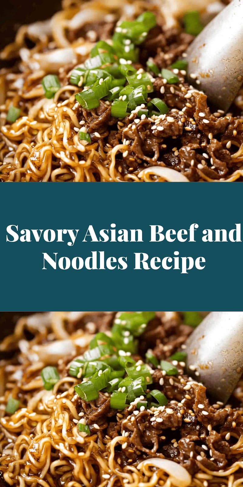 Savory Asian Beef and Noodles Recipe