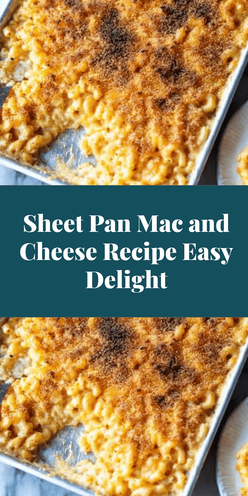 Sheet Pan Mac and Cheese Recipe Easy Delight