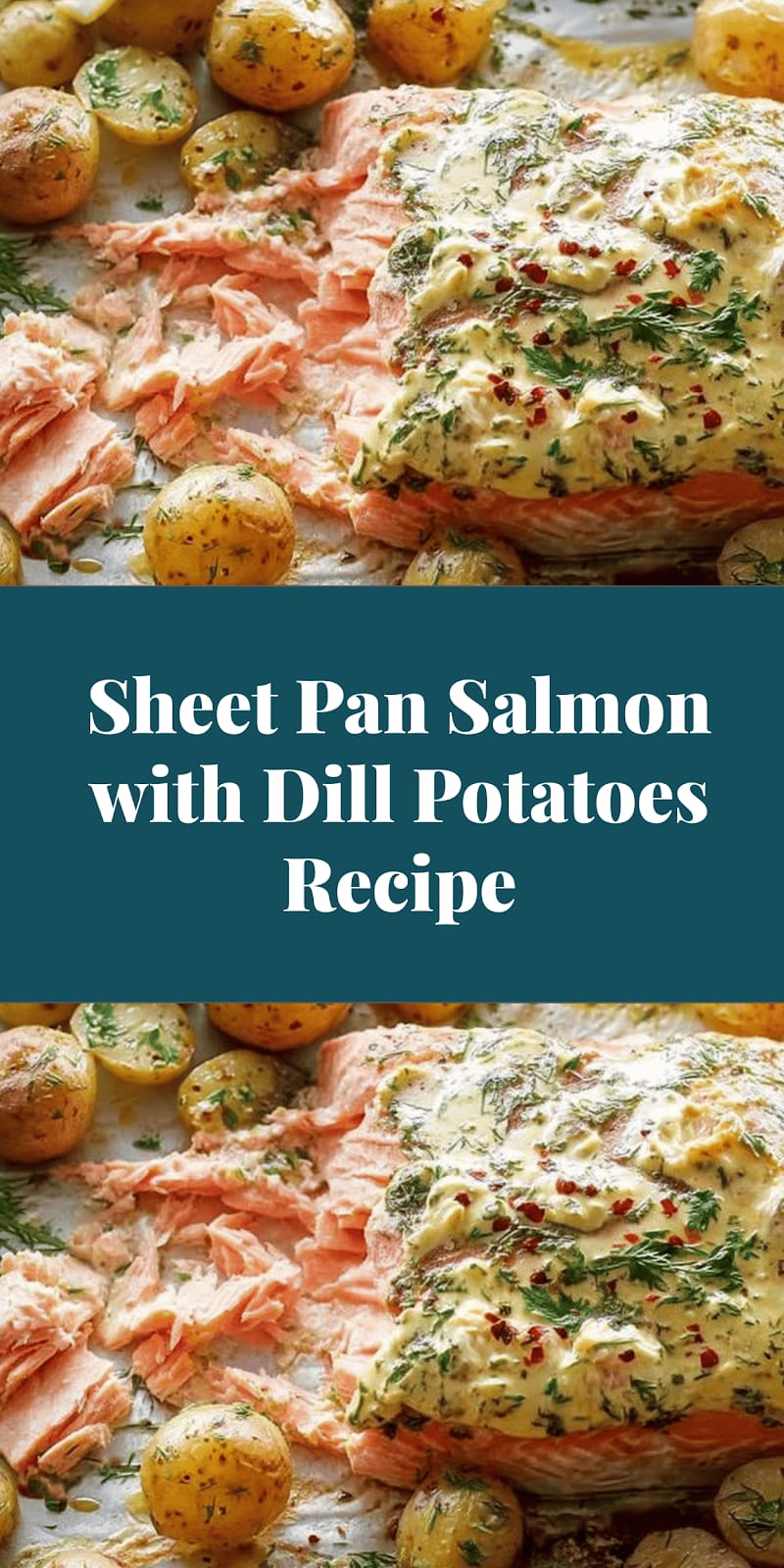 Sheet Pan Salmon with Dill Potatoes Recipe